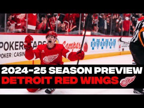 2024 25 Season Preview: Detroit Red Wings