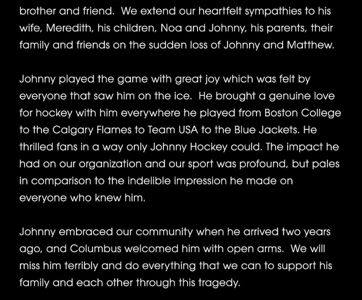 Sad day for hockey indeed. Columbus have just put out a statement in regards to Johnny. Once again a sad day for hockey