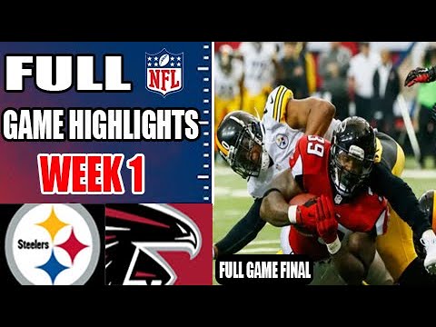 Pittsburgh Steeler vs Atlanta Falcons WEEK 1 FULL GAME | NFL Highlights 2024