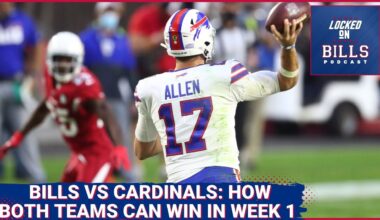 Buffalo Bills vs Arizona Cardinals: What must go right for each team to win in Week One?