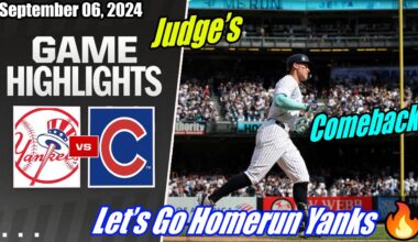 New York Yankees vs Chicago Cubs (Game Highlights) | Sep 06, 2024 | NYY Highlights 2024 🔥