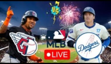 EN VIVO: CLEVELAND GUARDIANS VS LOS ANGELES DODGERS | DODGERS EN VIVO HOY | MLB LIVE | PLAY BY PLAY