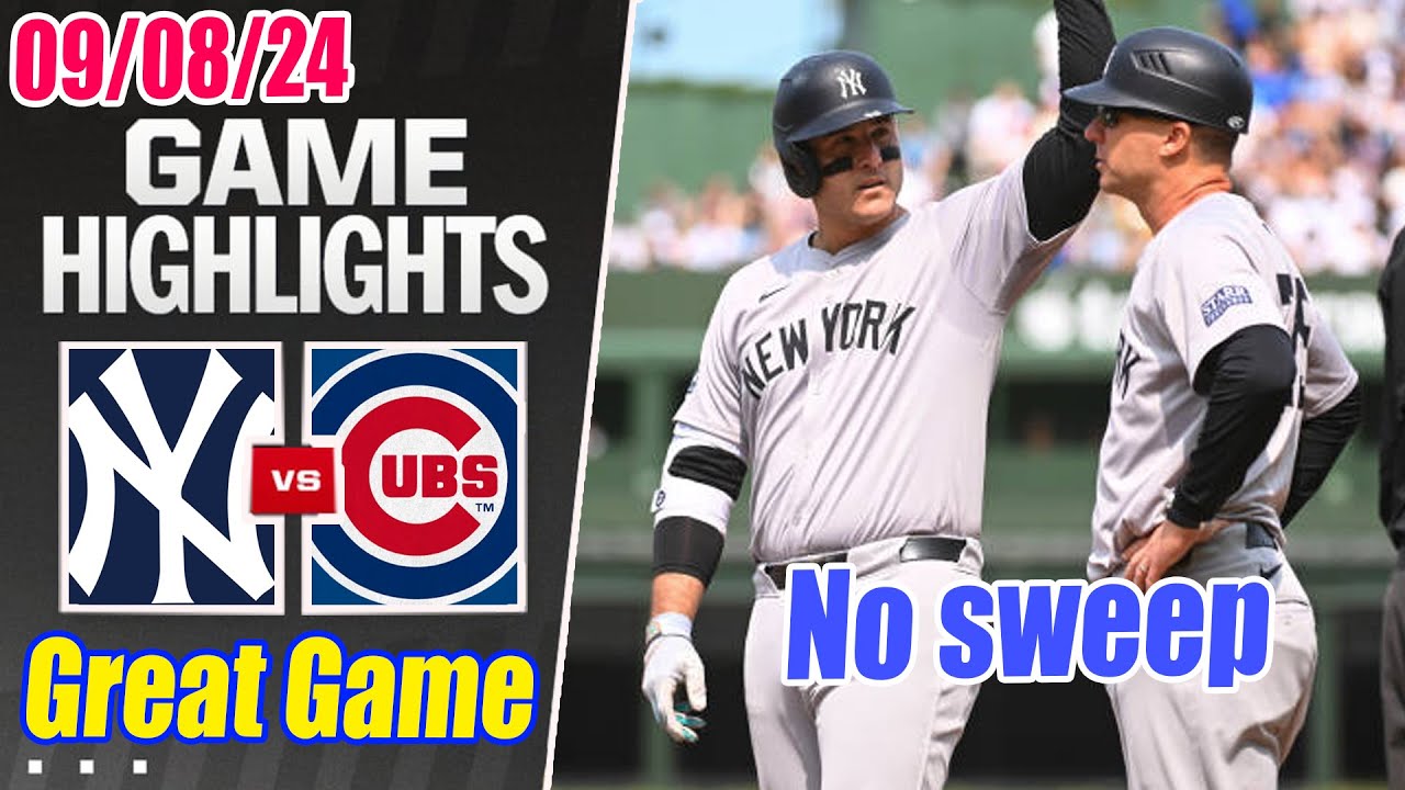 New York Yankees vs Chicago Cubs [FULL GAME] Highlights Sep 8, 2024 | MLB Highlights