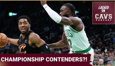Should the CLEVELAND CAVALIERS be considered CHAMPIONSHIP contenders? | Locked On Cavs Podcast