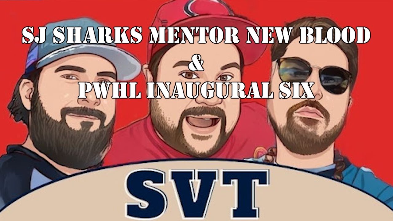 Extra Points - SJ Sharks Mentor New Blood and PWHL Inaugural Six