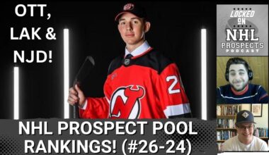 2024 NHL Prospect Pool Rankings, 26-24: Ottawa Senators, LA Kings, and New Jersey Devils