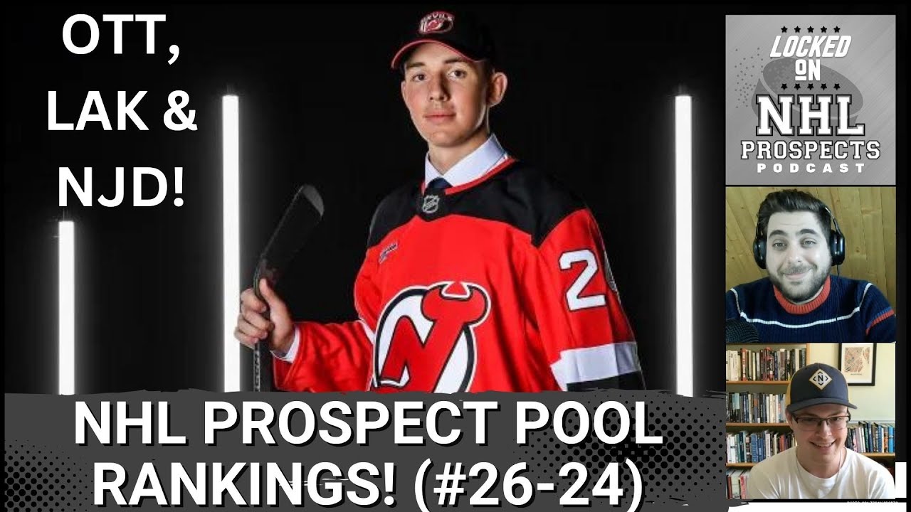 2024 NHL Prospect Pool Rankings, 26-24: Ottawa Senators, LA Kings, and New Jersey Devils