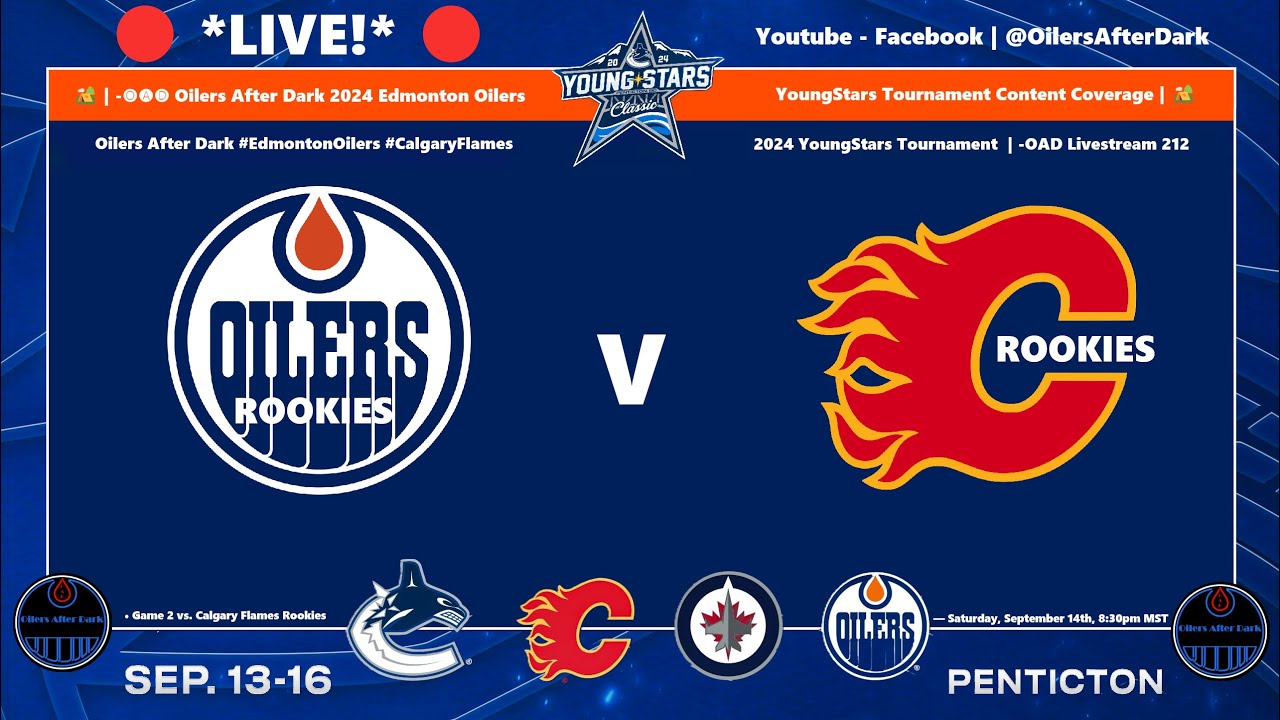 Oilers After Dark #EdmontonOilers #CalgaryFlames 2024 YoungStars Tournament  | -OAD Livestream 212