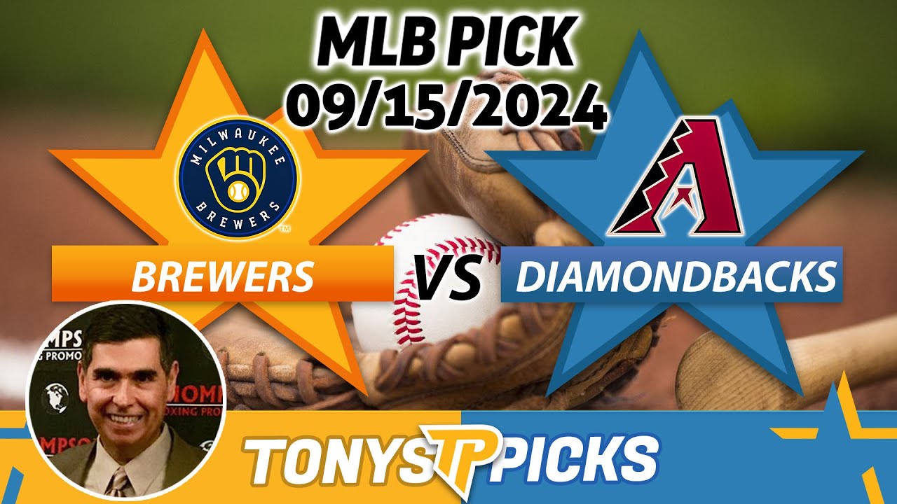 Milwaukee Brewers vs. Arizona Diamondbacks Pick 9/15/24 MLB Predictions