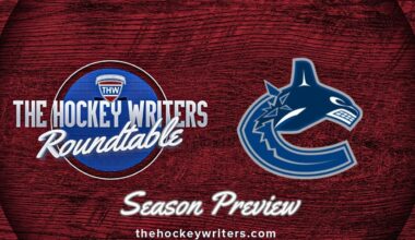 Vancouver Canucks 2024-25 NHL Season Preview | The Hockey Writers Roundtable