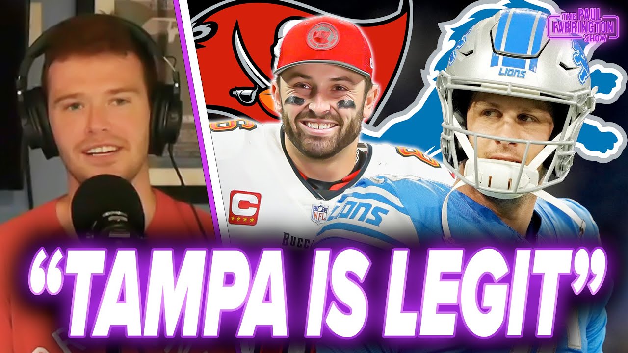 Buccaneers-Lions Reaction: Baker Mayfield & Bucs SUPER BOWL CONTENDERS? | The Paul Farrington Show