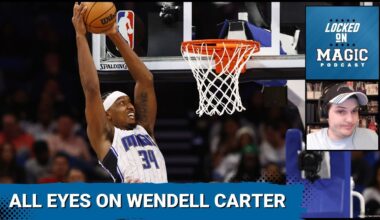 All eyes on Wendell Carter