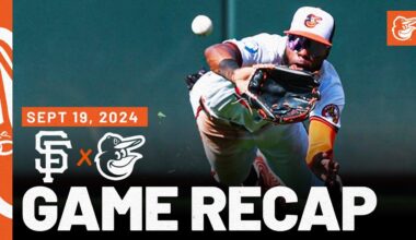Giants vs. Orioles Game Recap (9/19/24) | MLB Highlights | Baltimore Orioles