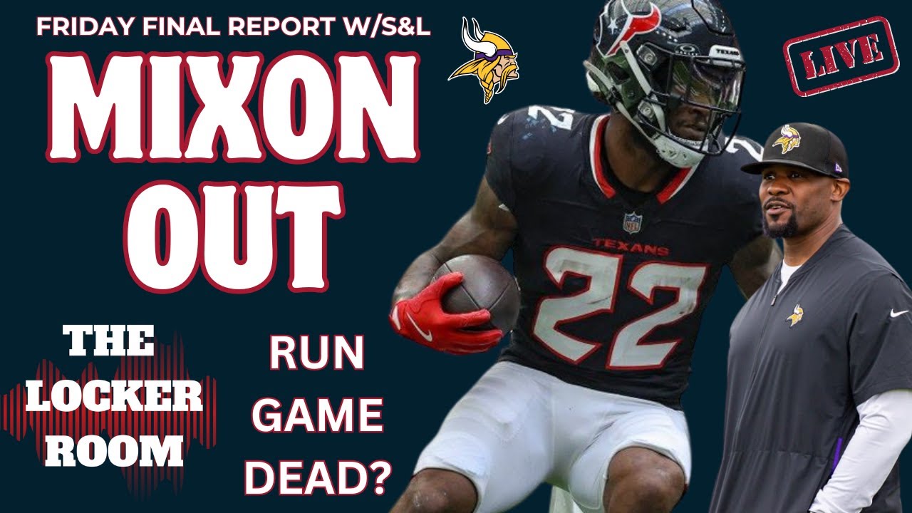 S&L Texans Daily 9/20/24: Joe Mixon Officially OUT For The Texans Heading To Minnesota, Now What?!