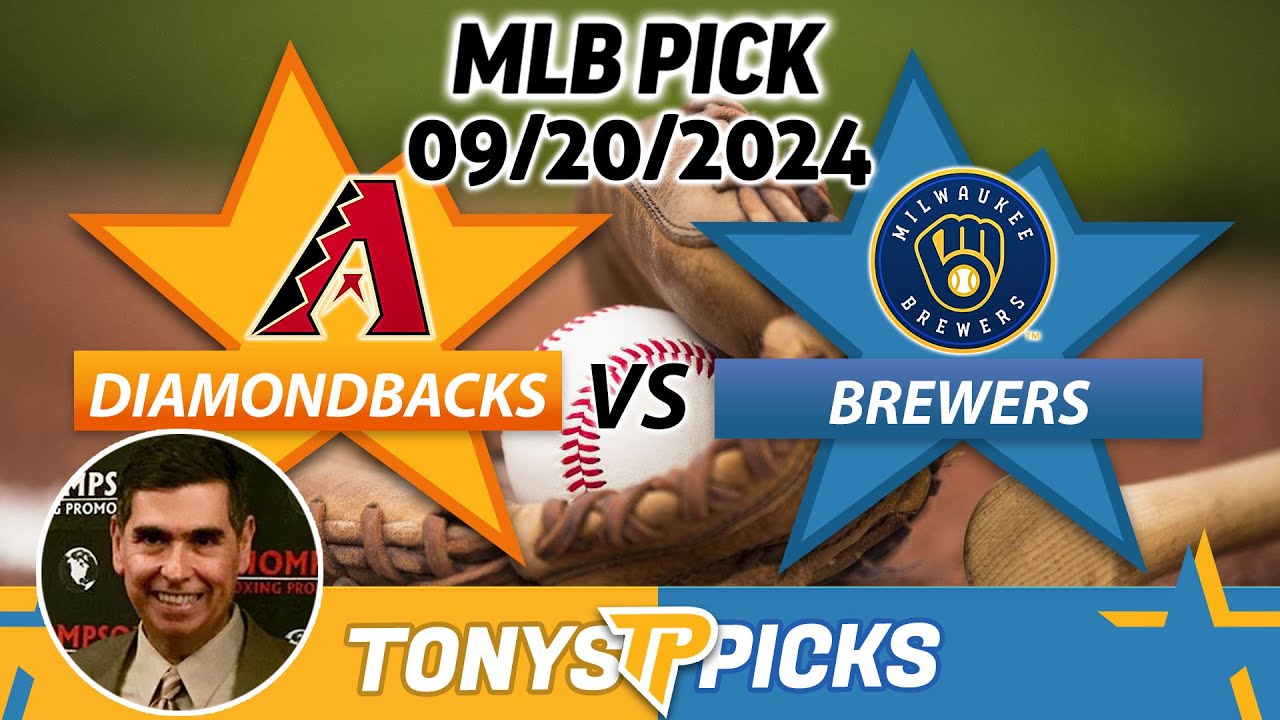 Arizona Diamondbacks vs. Milwaukee Brewers Pick 9/20/24 MLB Predictions