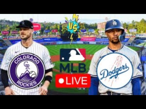 EN VIVO: COLORADO ROCKIES VS LOS ANGELES DODGERS | DODGERS EN VIVO HOY | MLB LIVE | PLAY BY PLAY