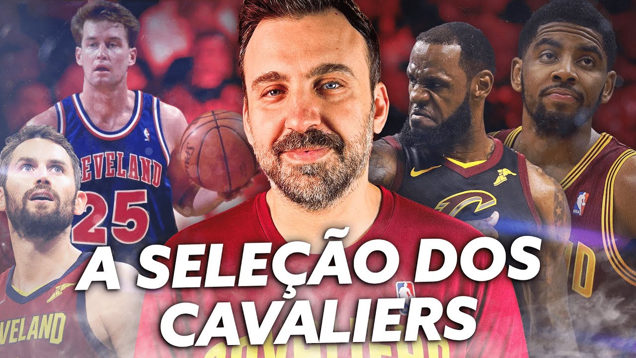 A seleção do CLEVELAND CAVALIERS de todos os tempos!