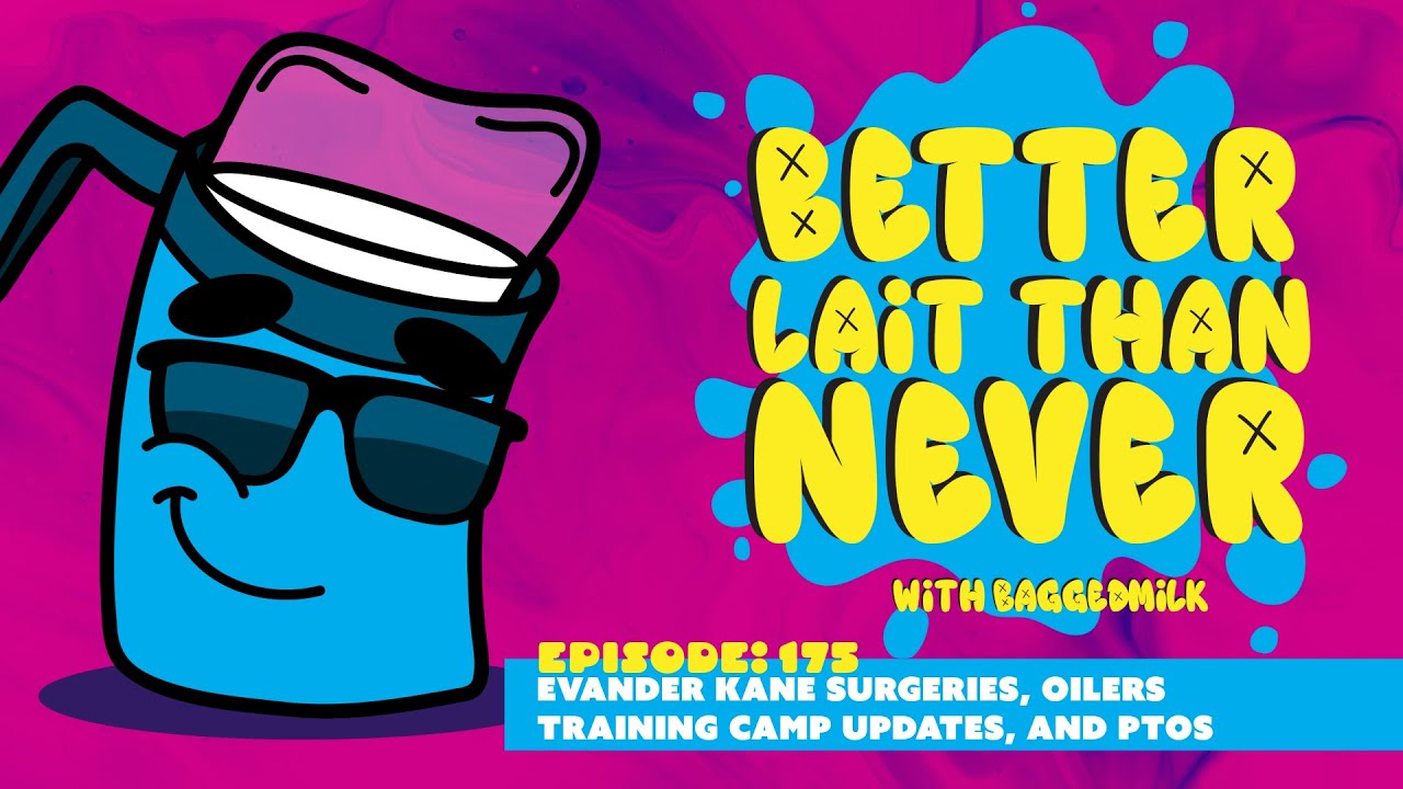 Evander Kane surgeries, Oilers training camp updates, and PTOs