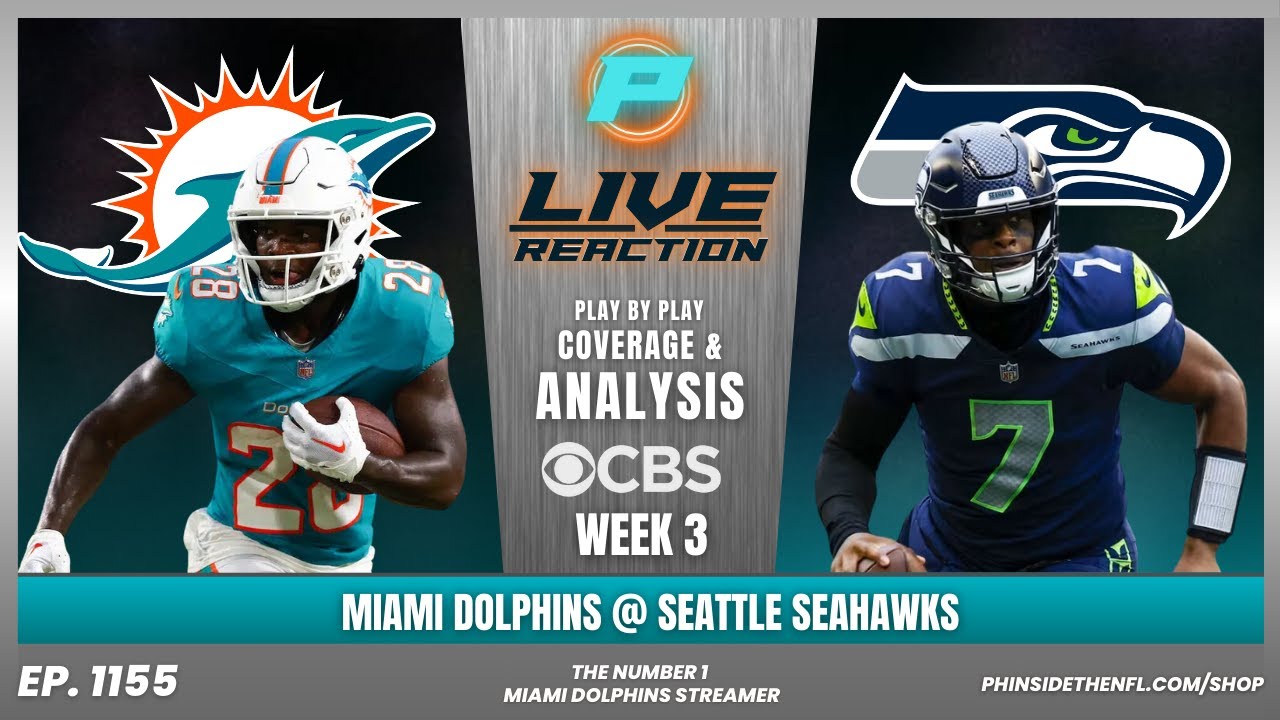 NFL LIVE STREAM | MIAMI DOLPHINS VS SEATTLE SEAHAWKS | PLAY BY PLAY, LIVE REACTION & HIGHLIGHTS