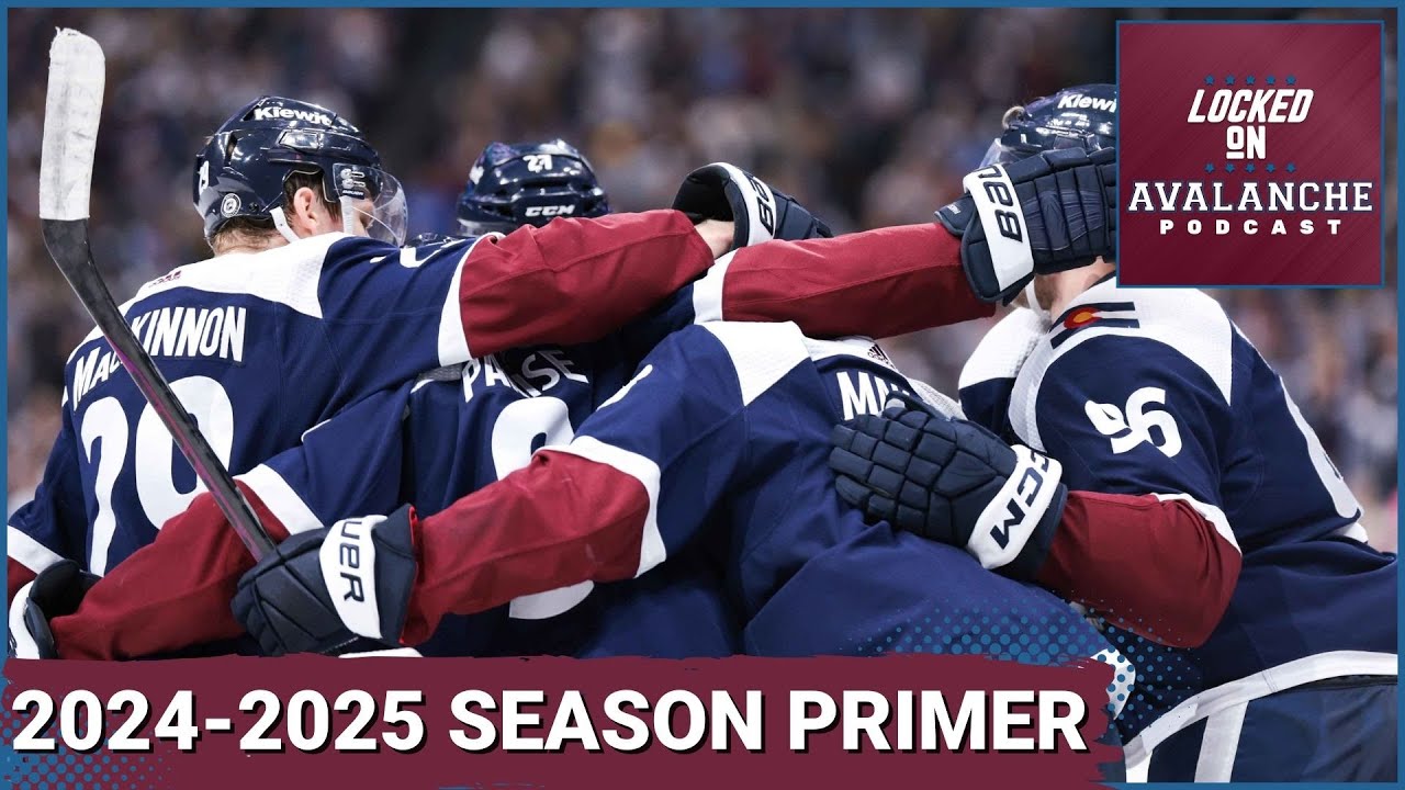 Colorado Avalanche 2024-2025 Season Primer