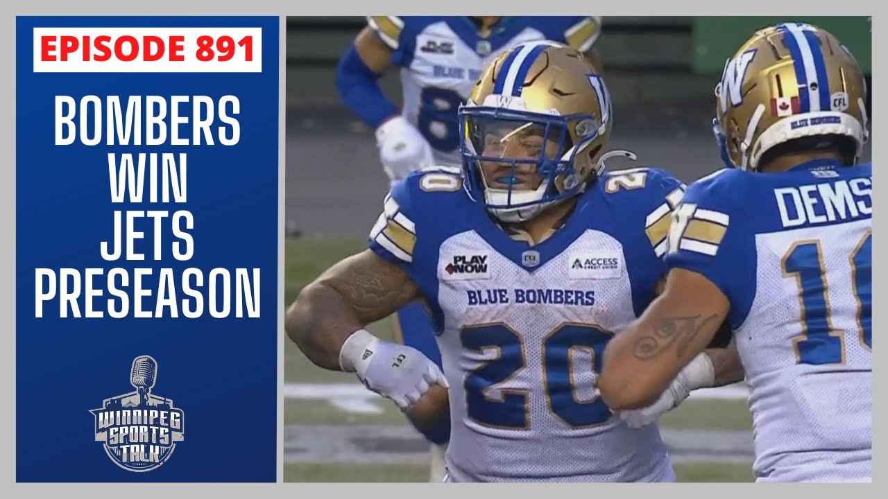 Blue Bombers win over Edmonton Elks, Winnipeg Jets preseason underway