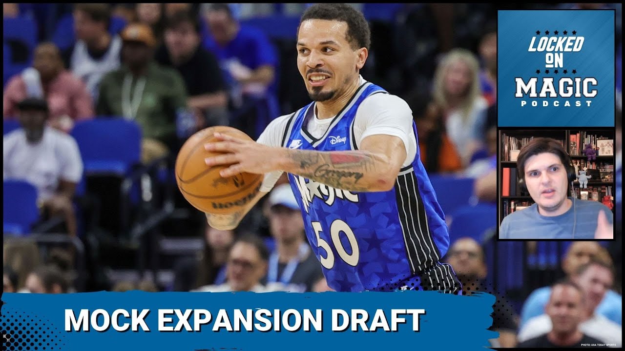 A Mock Expansion Draft for the Orlando Magic | The pull of nostalgia in the Magic's rebrand