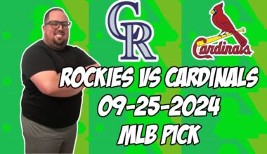 Colorado Rockies vs St. Louis Cardinals 9/25/24 MLB Pick & Prediction | MLB Betting Tips