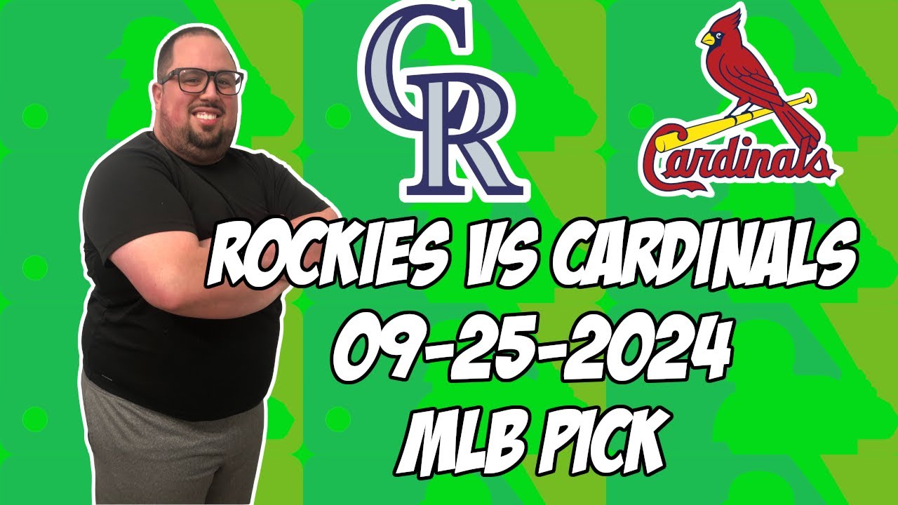 Colorado Rockies vs St. Louis Cardinals 9/25/24 MLB Pick & Prediction | MLB Betting Tips