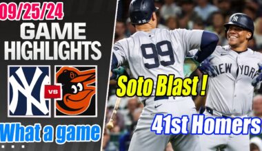 Yankees vs Orioles Full Highlights Sep 25, 2024 | Juan Soto's 41st Home Run of Season !