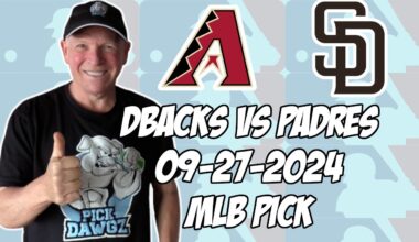 Arizona Diamondbacks vs San Diego Padres 9/27/24 MLB Pick & Prediction | MLB Betting Tips