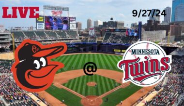 Baltimore Orioles @ Minnesota Twins | LIVE! Play-by-Play & Commentary | 9/27/24 | Game #160