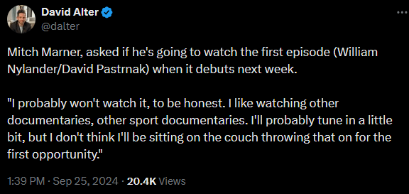 [Alter] Mitch Marner, asked if he's going to watch the first episode (William Nylander/David Pastrnak) when it debuts next week.