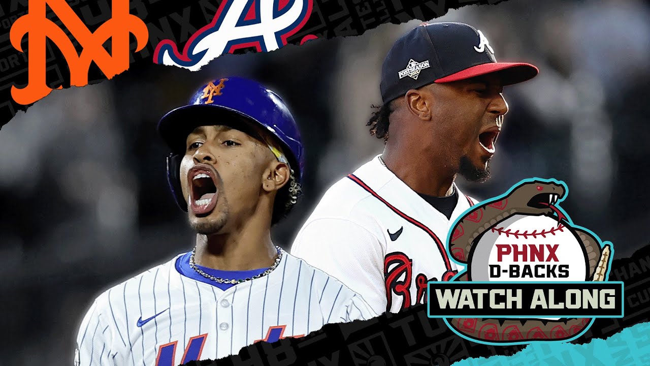 PHNX D-backs Watch Along: Mets vs. Braves Game 2