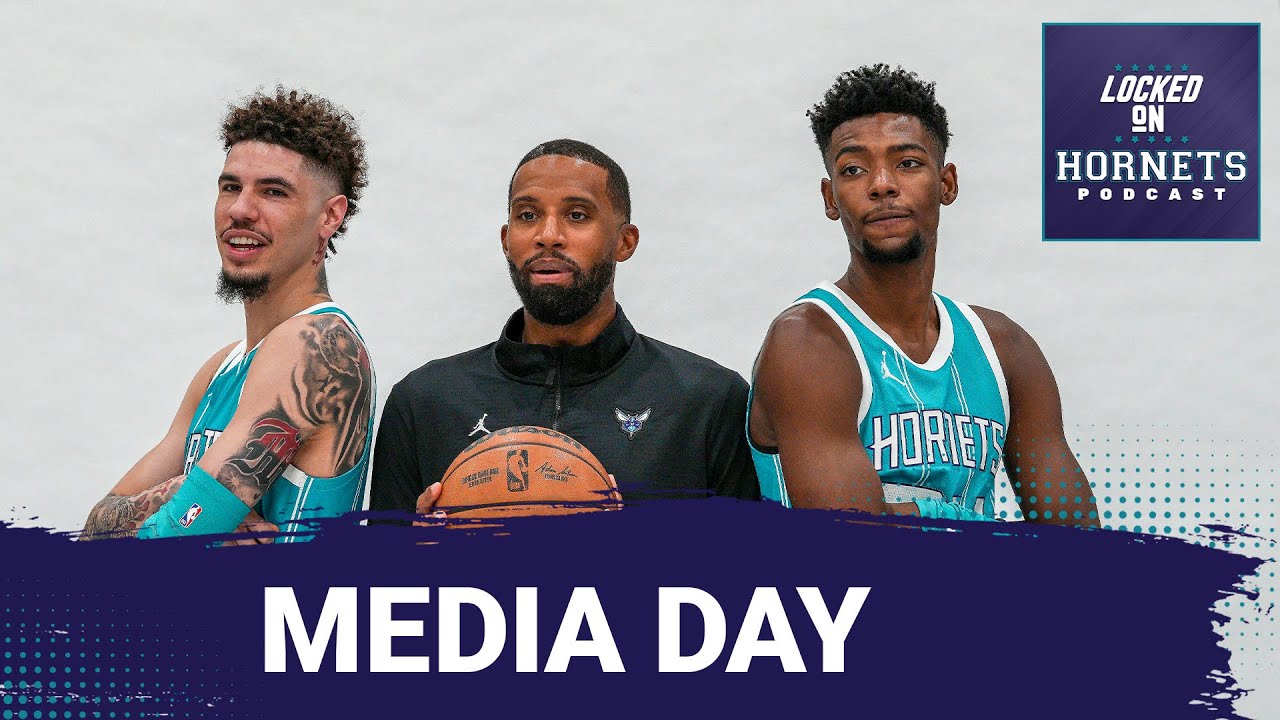 HORNETS MEDIA DAY: Lee All About Accountability, How will LaMelo Ball and Brandon Miller respond?