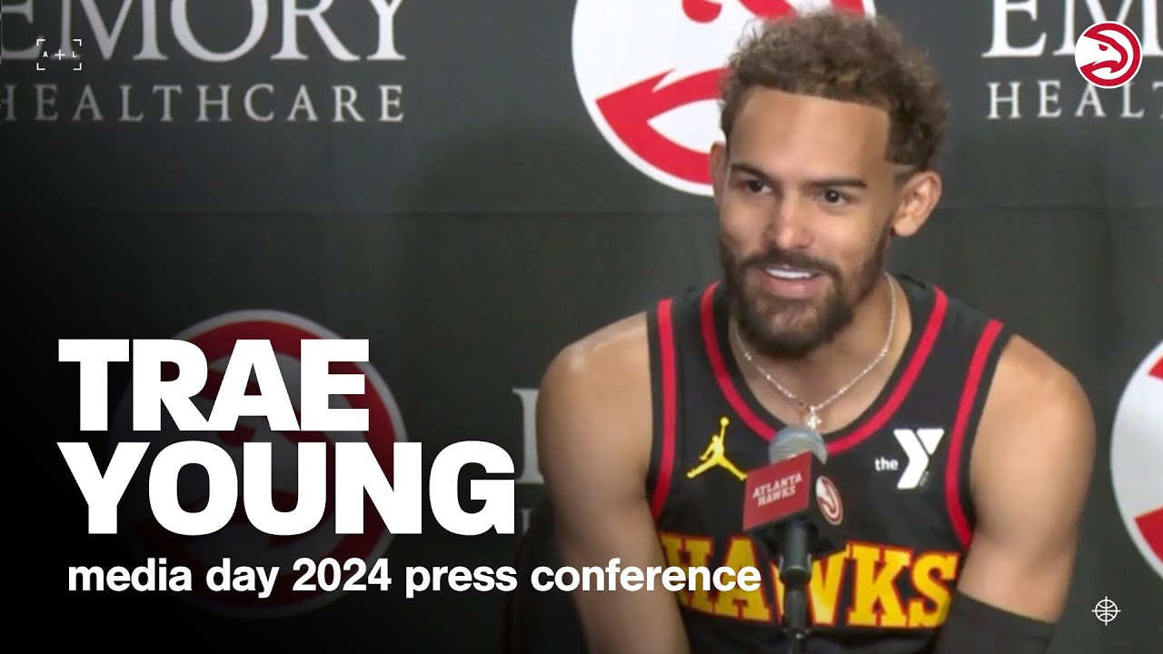 Trae Young Press Conference | Atlanta Hawks Media Day 2024