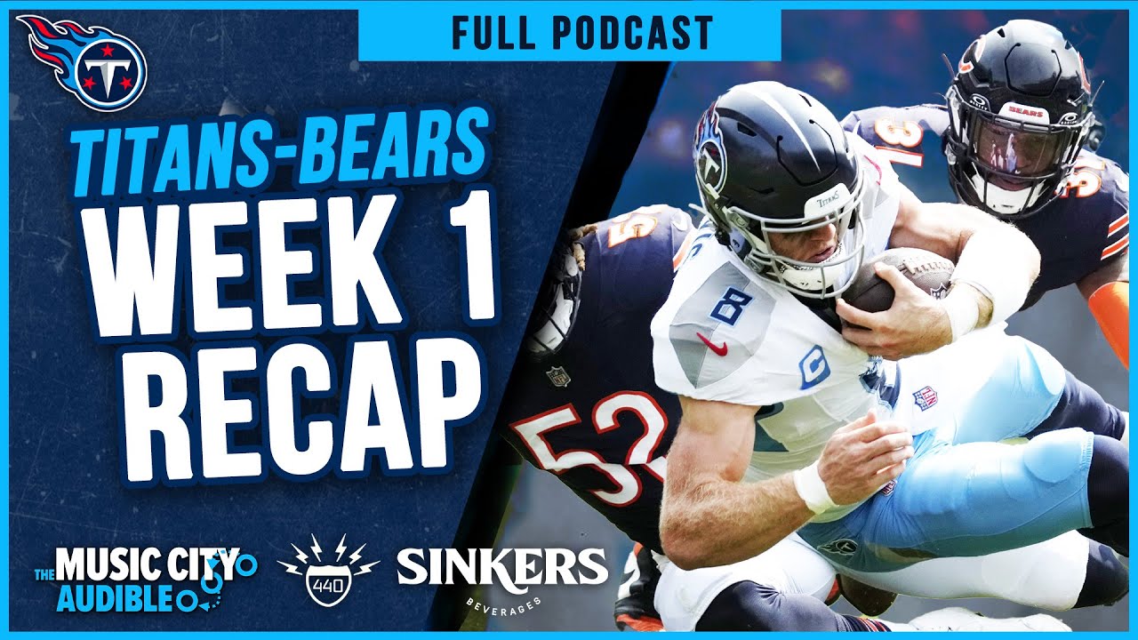 Titans-Bears Recap: Tennessee falls to Chicago in Brian Callahan's debut | MCA Titans Podcast