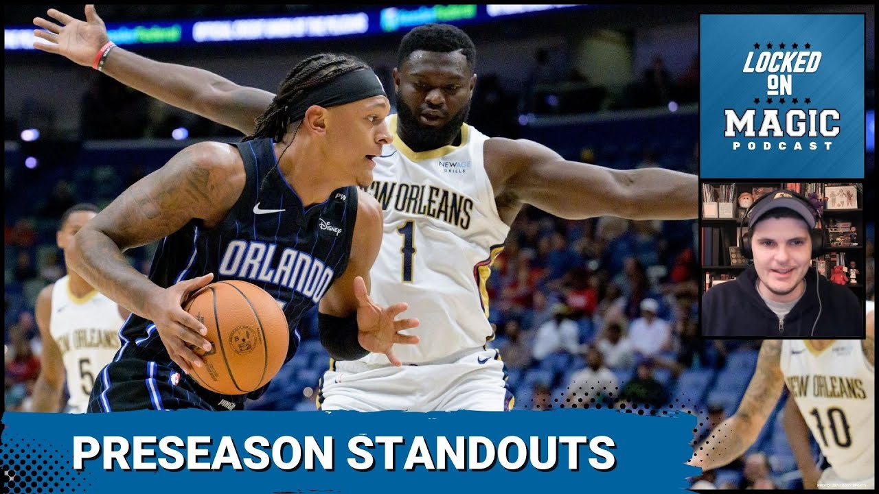 Orlando Magic's preseason progress: Paolo Banchero's growth + Jett Howard's impact