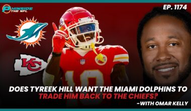 Does Tyreek Hill Want The Miami Dolphins To Trade Him To The Chiefs?