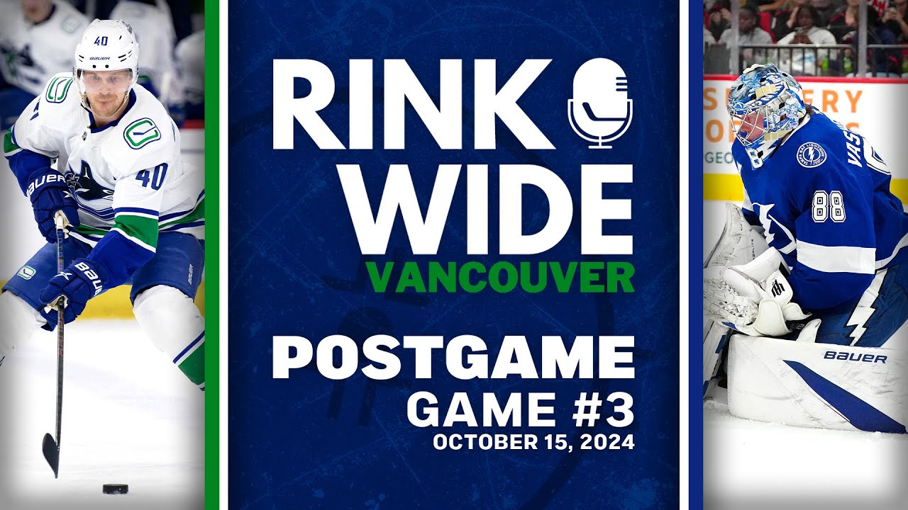 RINK WIDE POST-GAME: Vancouver Canucks vs Tampa Bay Lightning |  Game 3 - Oct. 15, 2024