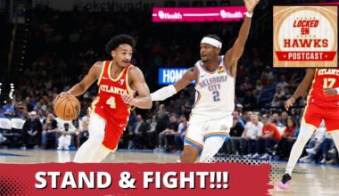 Locked On Hawks POSTCAST: Thunder Rumble Past Atlanta Hawks In Preseason Finale, 104-99