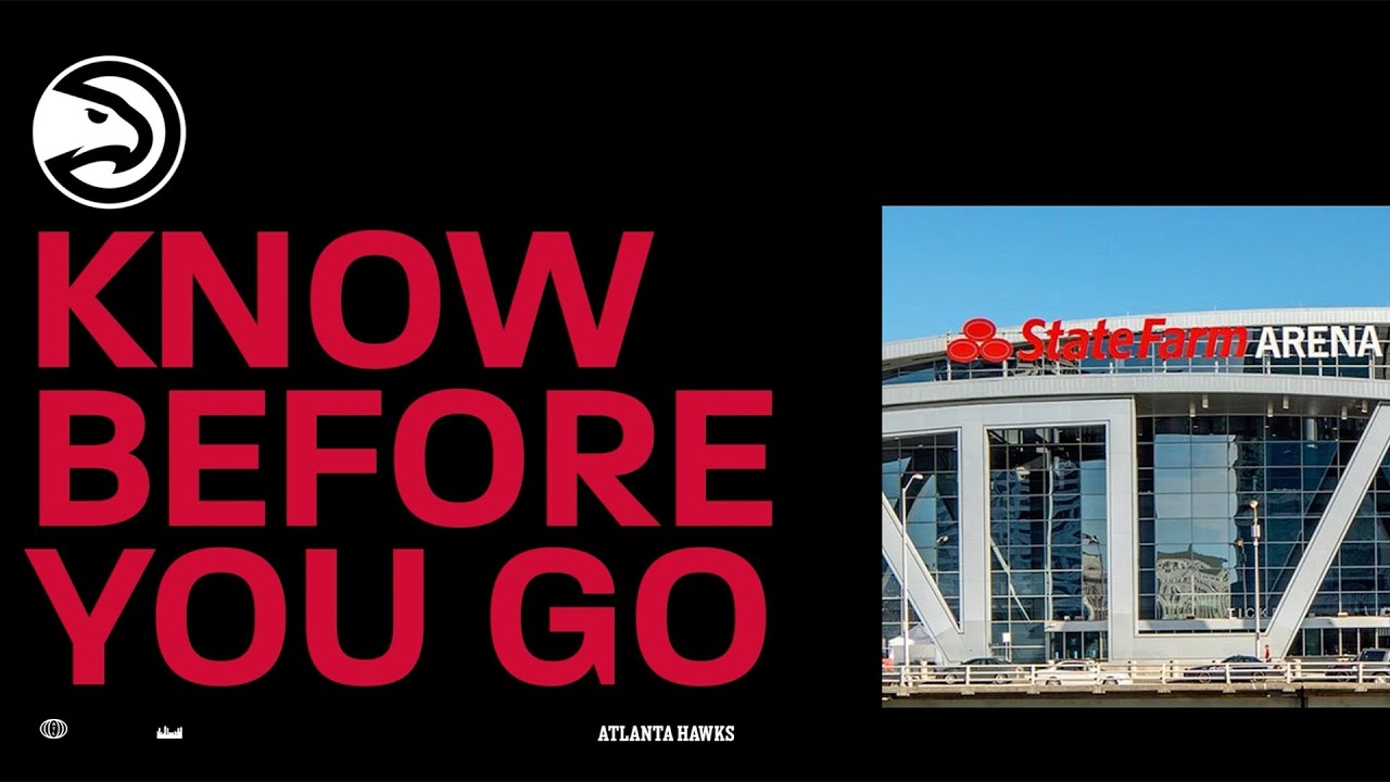 Know Before You Go | Atlanta Hawks at State Farm Arena 2024-25 Season