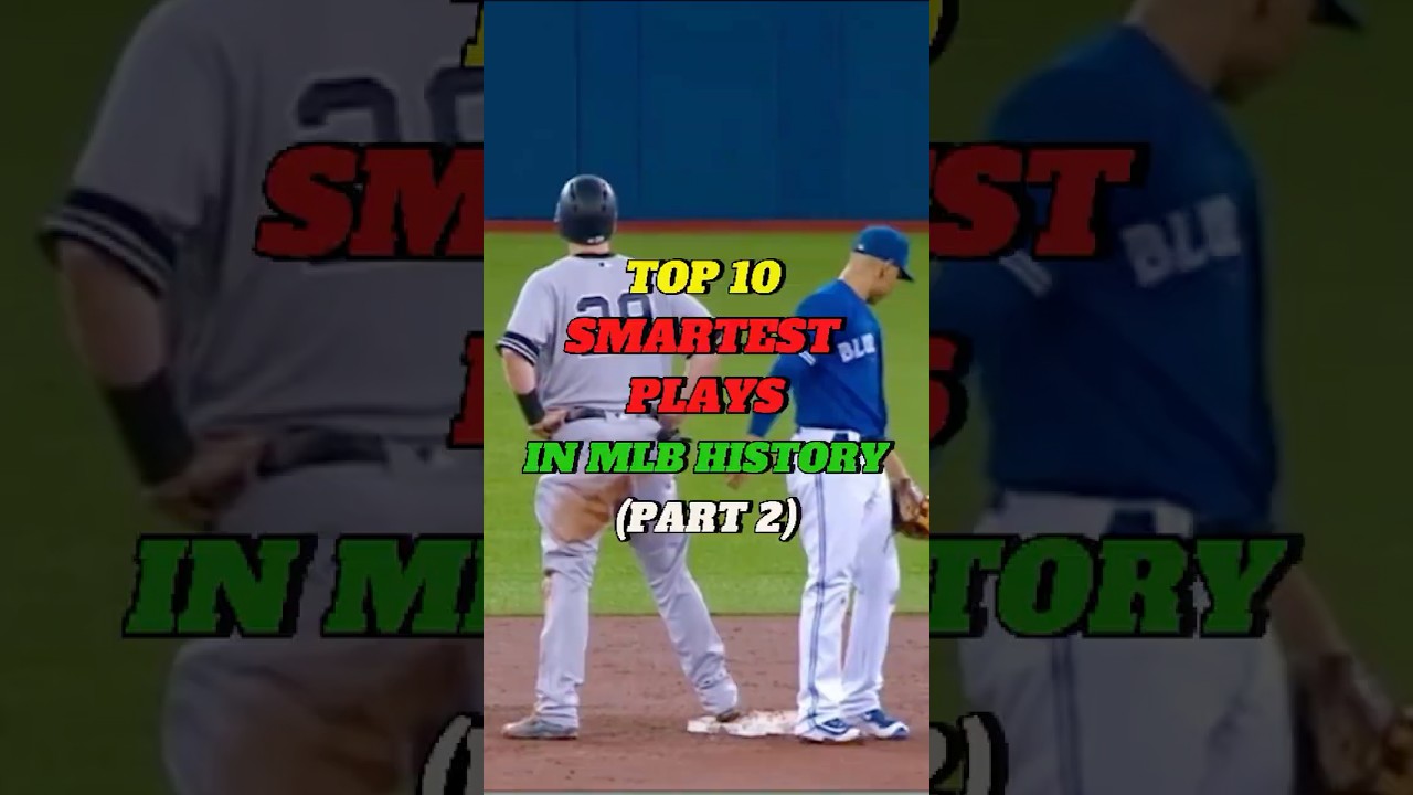 Top 10 Smartest Plays in the MLB - Part 2  #baseball #mlb