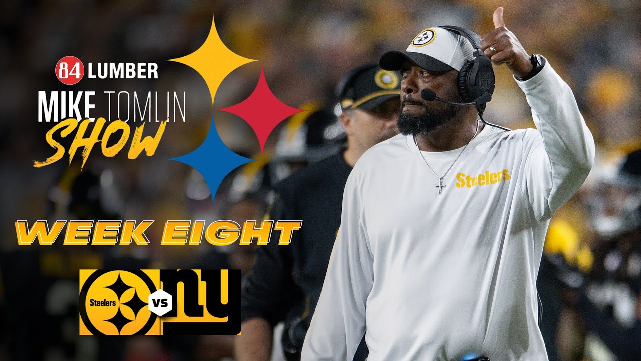 The Mike Tomlin Show: Week 8 vs. New York Giants | Pittsburgh Steelers