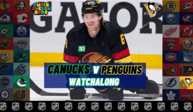 NHL - Pittsburgh Penguins at Vancouver Canucks | Canucks WATCHALONG Game 7/82 | SHEESH BROS HOCKEY
