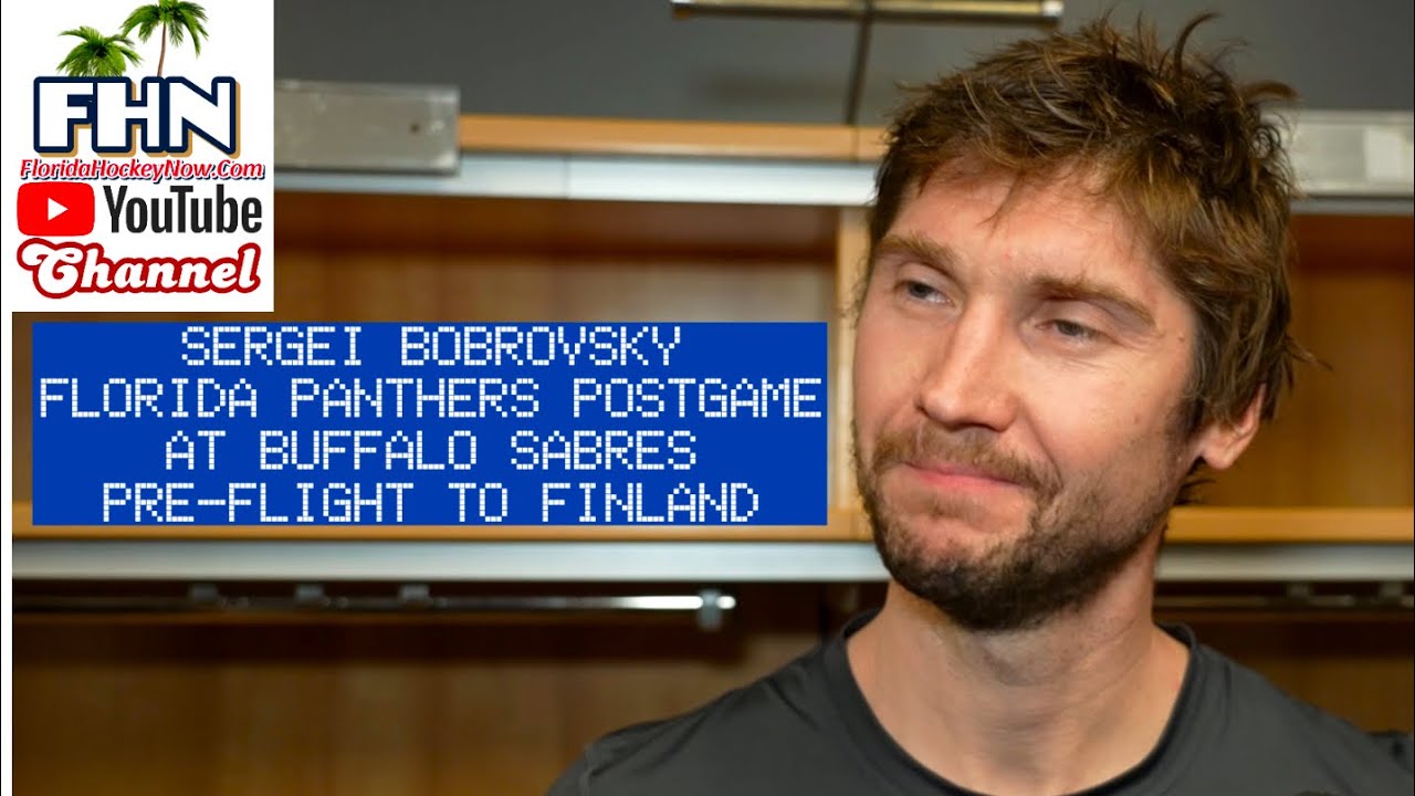 Sergei Bobrovsky: Florida Panthers Postgame After Beating Buffalo Sabres; Pre-flight to Finland