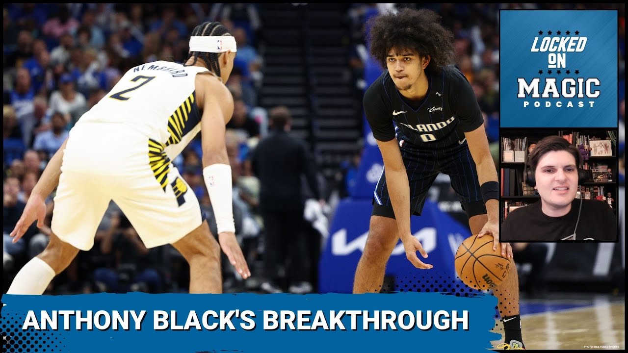 Anthony Black's transformation is lifting the Orlando Magic