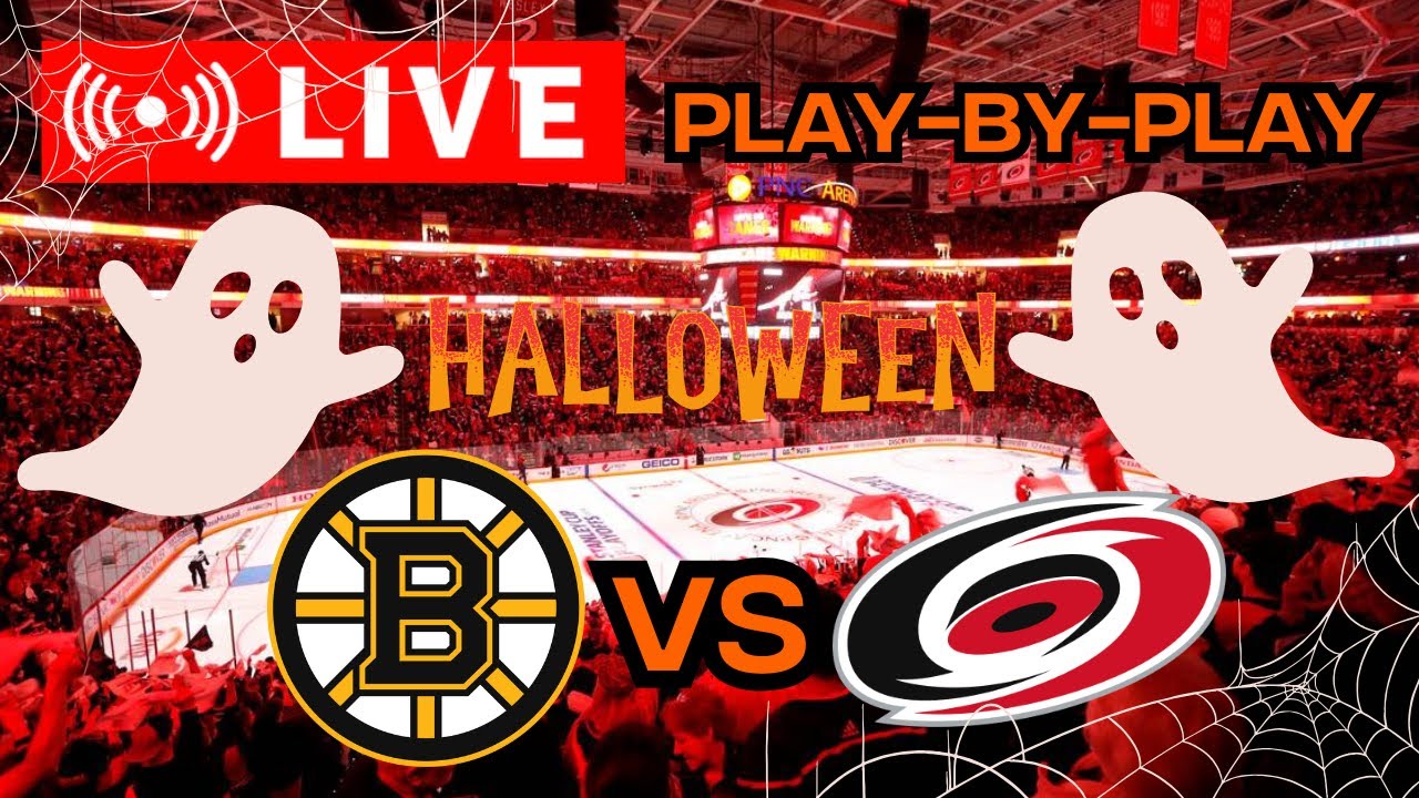 LIVE: Boston Bruins VS Carolina Hurricanes HALLOWEEN Scoreboard/Commentary!