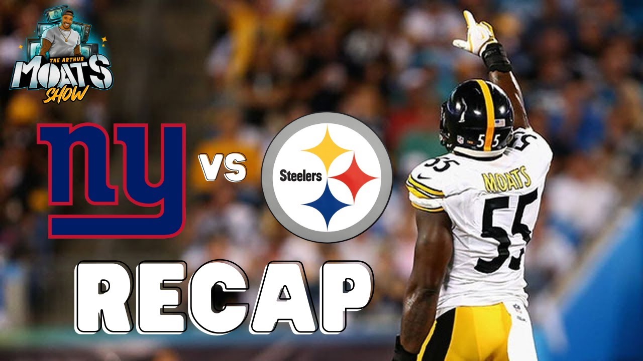 Arthur Moats Pittsburgh Steelers Vs New York Giants Live Post Game Show