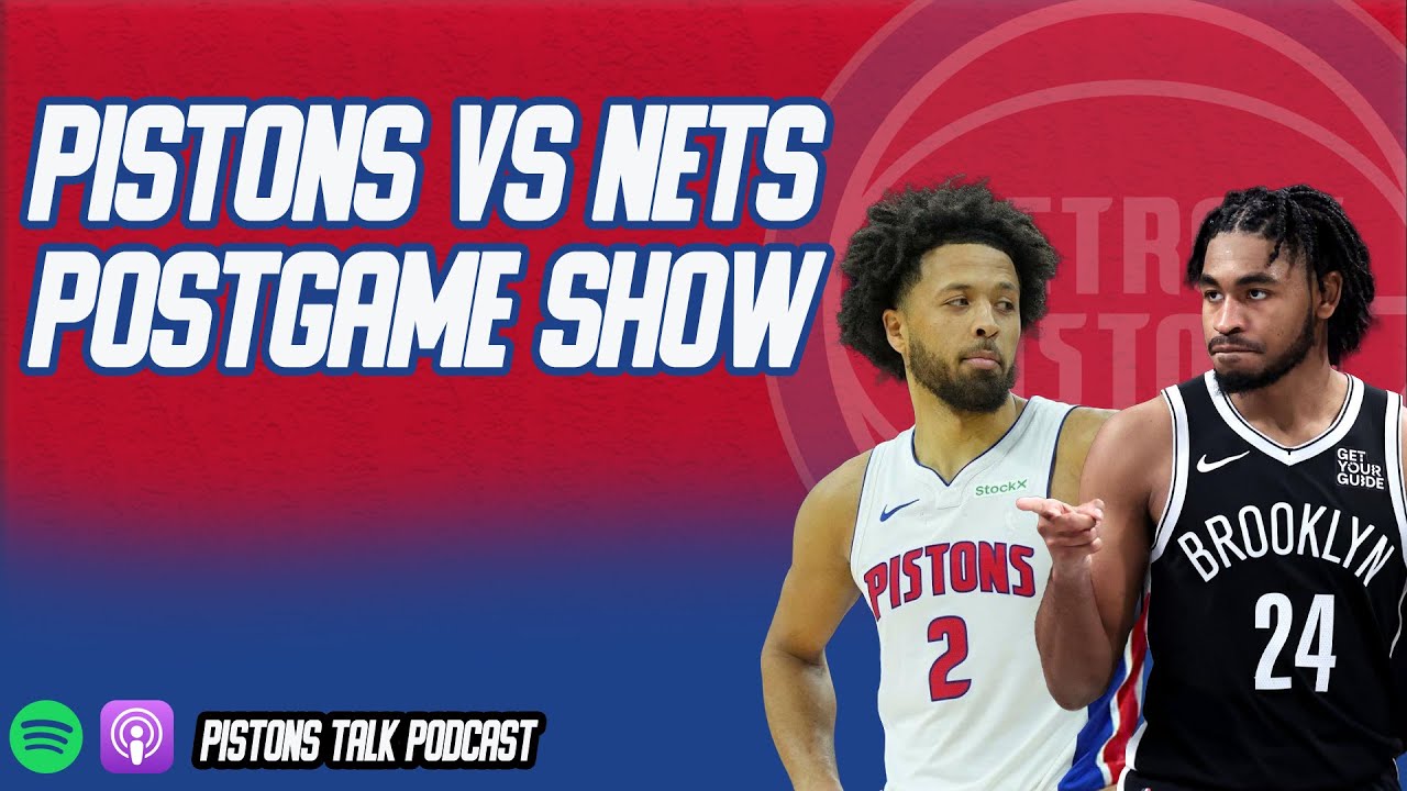 Detroit Pistons vs Brooklyn Nets Postgame Show | Pistons Talk Podcast