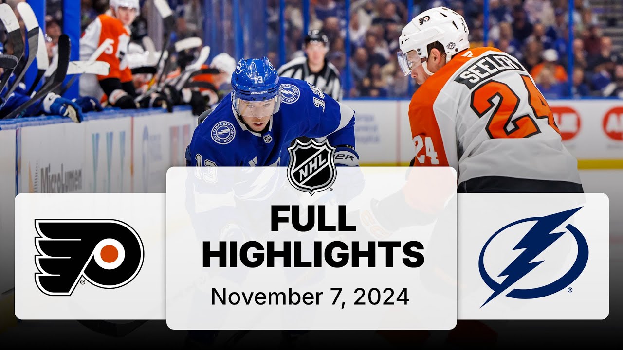 NHL Highlights | Flyers vs. Lightning - November 7, 2024
